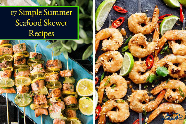 Top 5 Seafood Kebab Varieties You Must Try This Summer