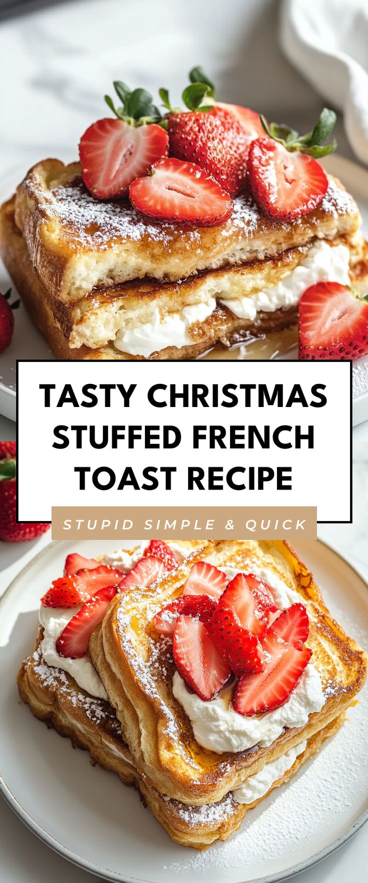 Easy & Tasty Holiday French Toast: A Festive Breakfast Favorite