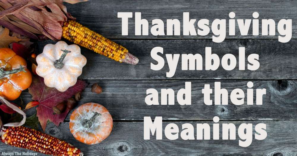 The Meaning Behind Thanksgiving Day Symbols: A Guide to Festive Icons