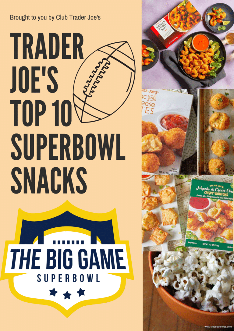 Top 10 Game Day Snacks from Trader Joes You Must Try