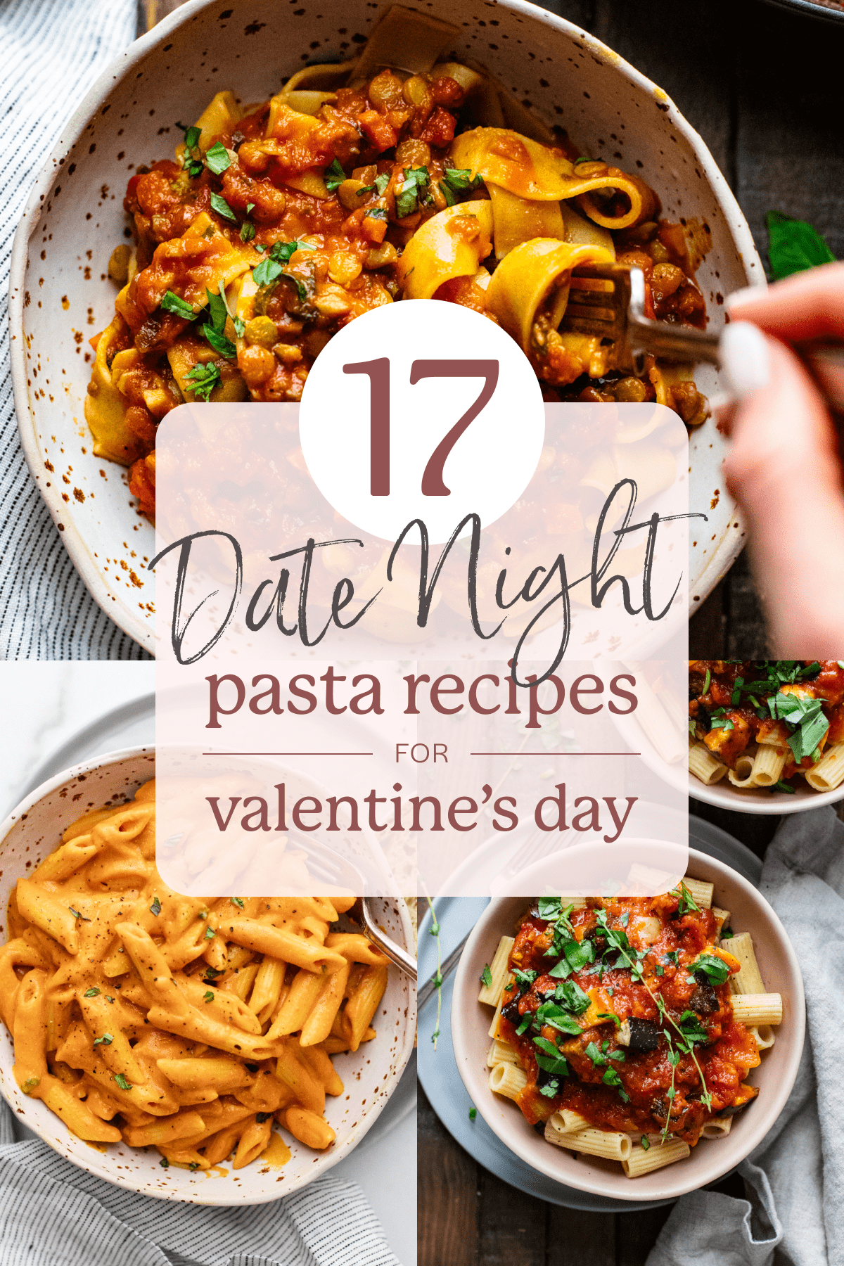 Easy and Elegant Valentines Day Pasta Recipes for Date Night